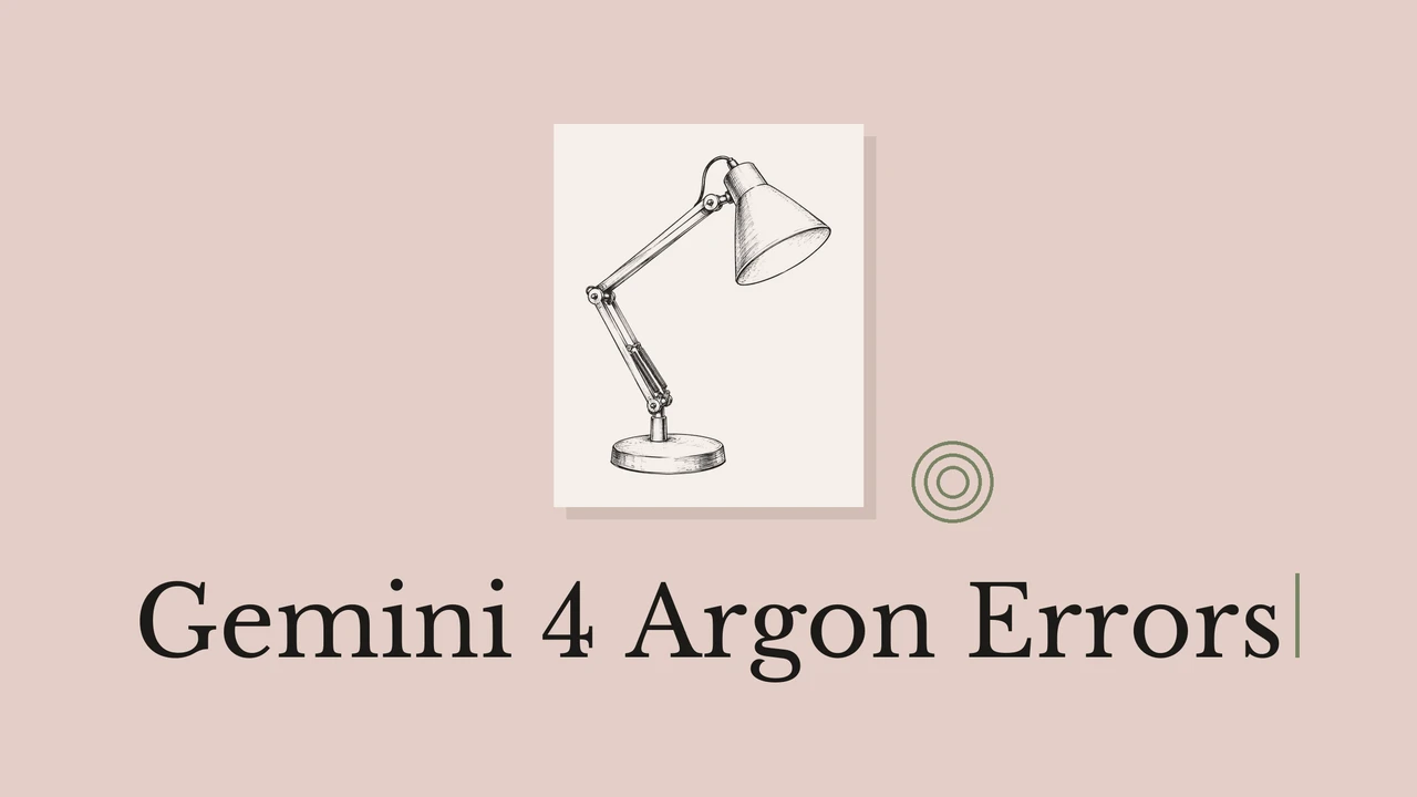 A line drawing of a desk lamp illuminating a card, with the title Gemini 4 Argon Errors.
