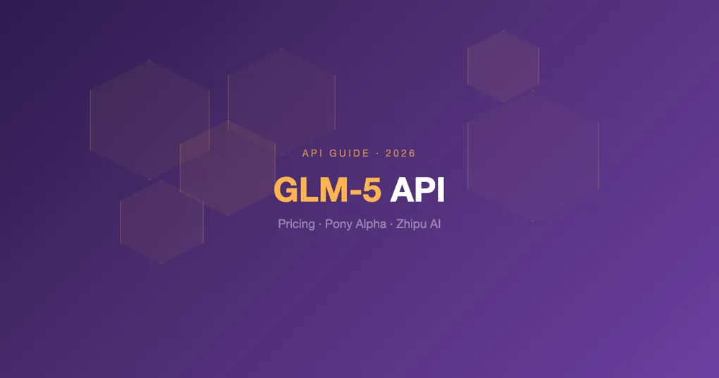 GLM-5 API: Pricing, the Pony Alpha Mystery, and Why Zhipu AI Matters Now