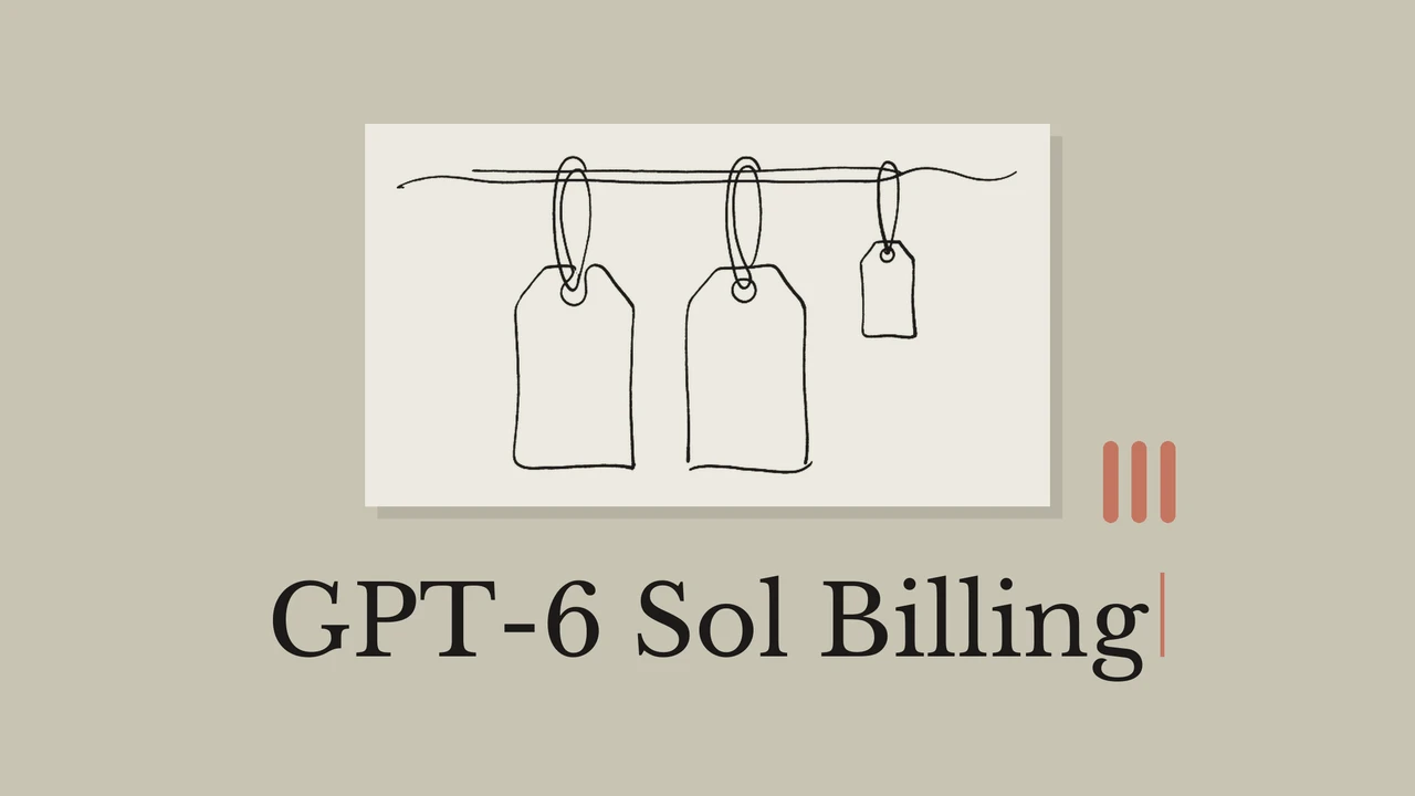 Black price-tag line drawings on pale paper over a muted olive background, with bars and the title GPT-6 Sol Billing.
