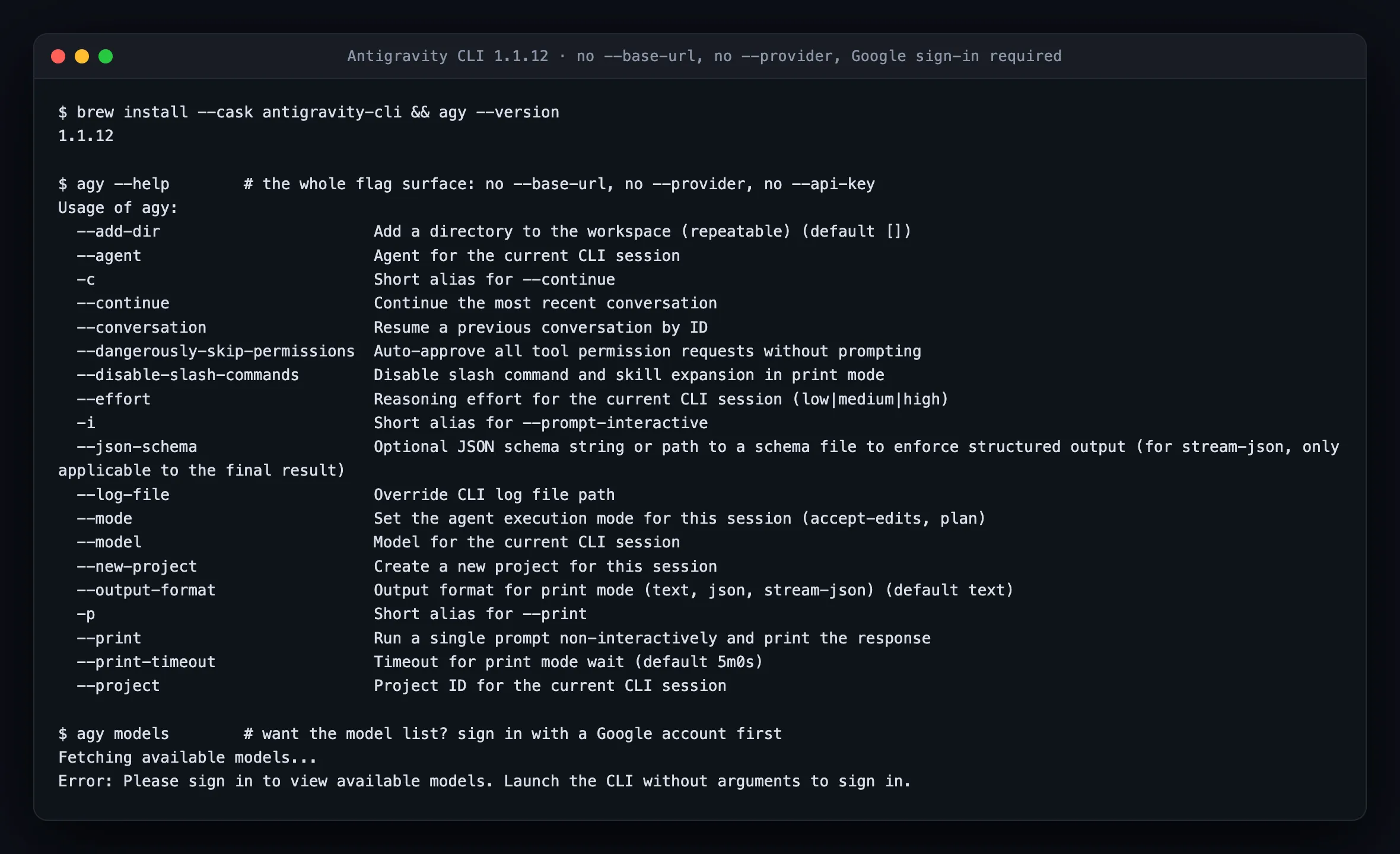 Вывод help у Antigravity CLI 1.1.12: полный список флагов без опций base-url, provider и api-key, а следом agy models возвращает «Please sign in to view available models»