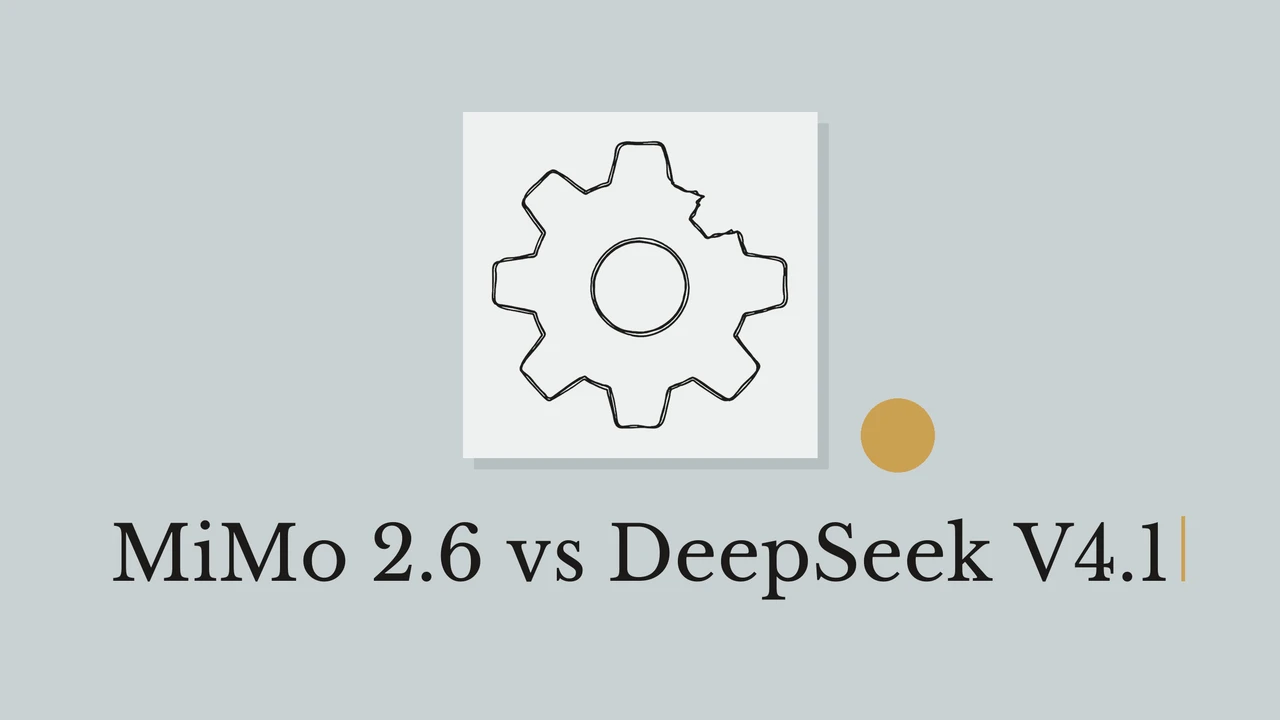 A black gear line drawing on pale paper over a blue-gray background, with a circular ornament and the title MiMo 2.6 vs DeepSeek V4.1.