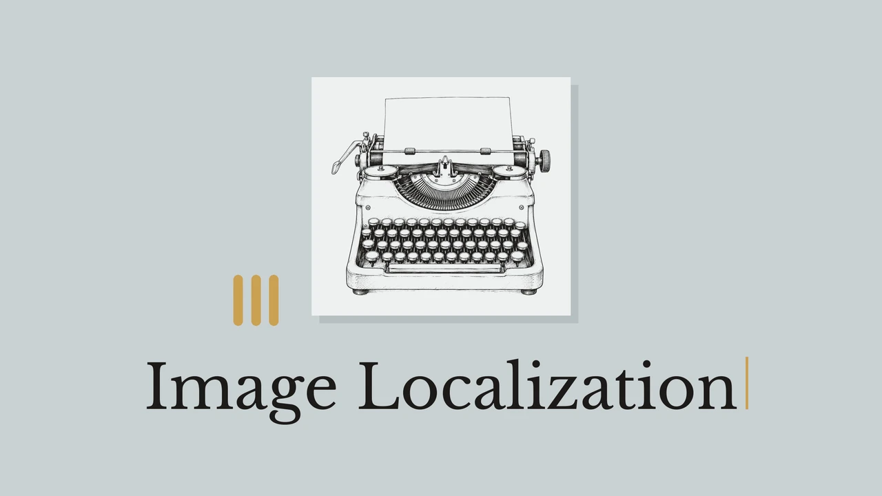 Black ink typewriter illustration on cream paper, with a blue-gray background and the title Image Localization.