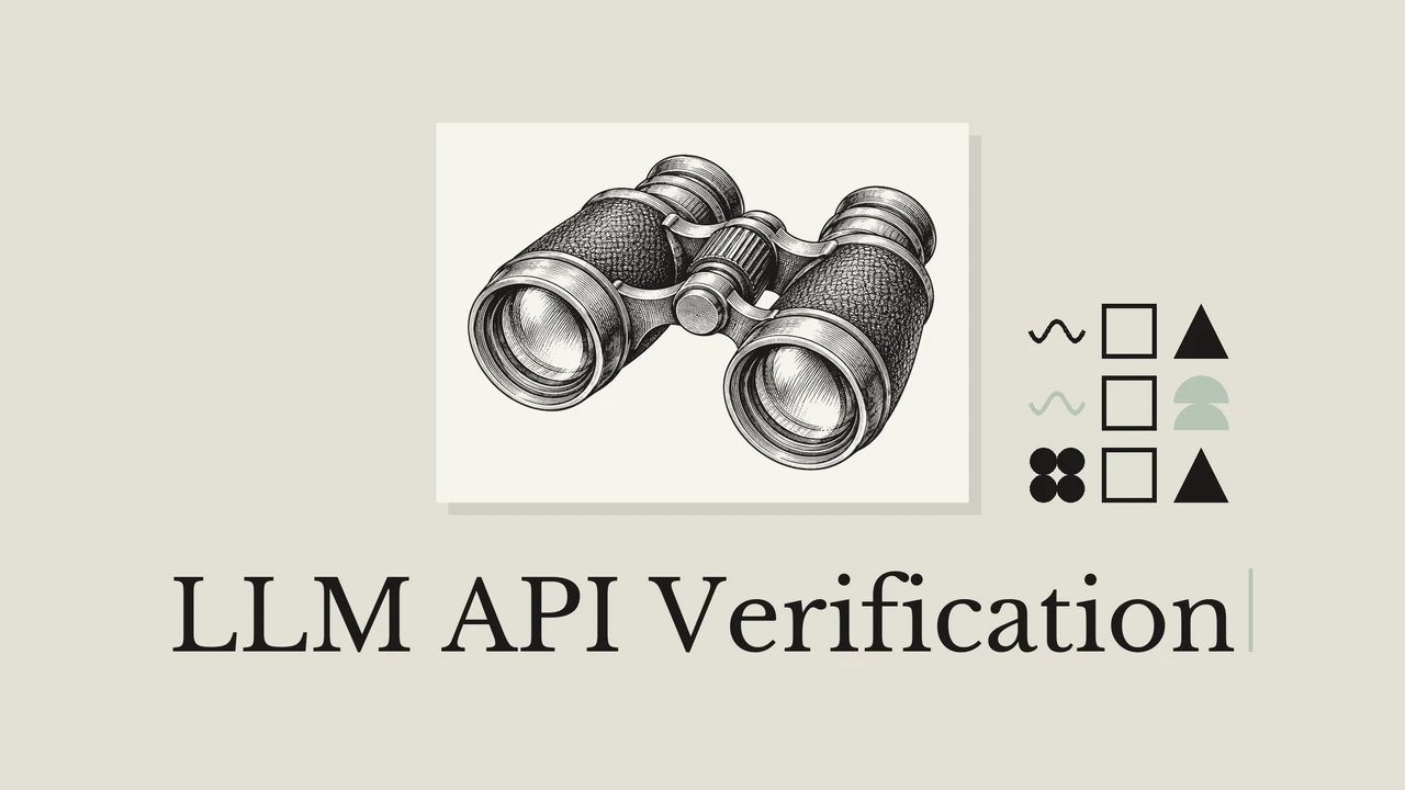 Black ink binoculars on pale paper with the title LLM API Verification.